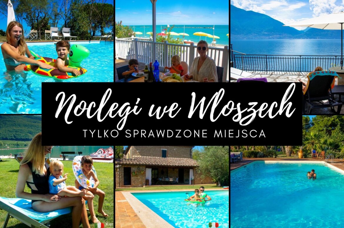 Noclegi we Włoszech - tylko sprawdzone miejsca