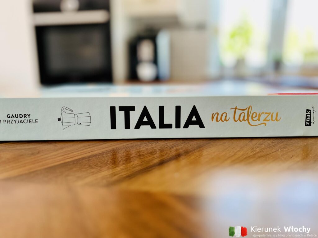 "Italia na talerzu" swoją polską premierę będzie miała w środę 10 sierpnia 2022 r. (fot. Łukasz Ropczyński, kierunekwlochy.pl)