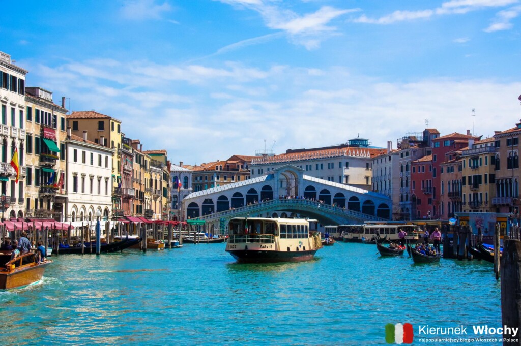 Canal Grande i most Rialto, Wenecja, wybrzeże Adriatyku, Włochy (fot. Łukasz Ropczyński, kierunekwlochy.pl)