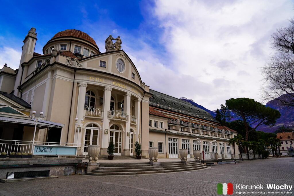 dom zdrojowy Kurhaus w Merano, Południowy Tyrol, Włochy (fot. Łukasz Ropczyński, kierunekwlochy.pl)